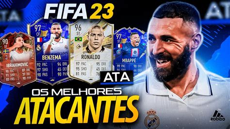 Fifa 23 🎯 Top Melhores Atacantes Do Fifa 23 Atualizados Ultimate Team