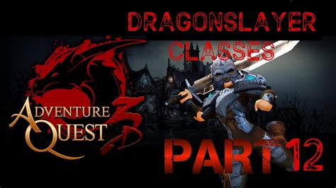 Aq3d Adventurequest 3d Dragonslayer Classes Youtube