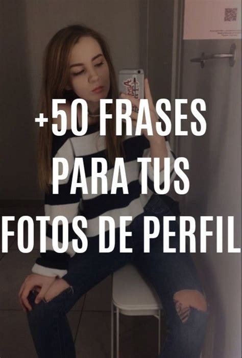 100 Frases Para Tus Fotos Y Estados Fotos Frases Frases Bonitas Para