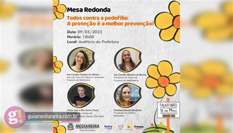 Hoje tem mesa redonda o tema Todos Contra a Pedofilia A proteção é