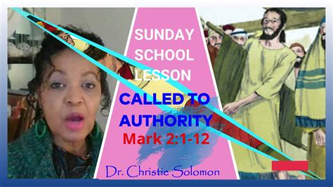 Sunday School Lesson Called To Authority Mark 21 12 Youtube