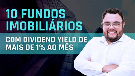 VGIP11 HCTR11 IRDM11 e Mais 10 Fundos Imobiliários Dividend