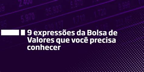 Arquivos expressões da Bolsa de Valores Os Melhores Investimentos