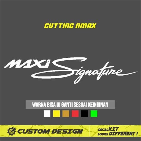 Jual Stiker Cutting Maxi Signature Sticker Motor Nmax Warna Awet Tidak