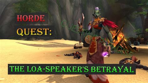 Quest The Loa Speakers Betrayal Battle For Azeroth Zuldazar