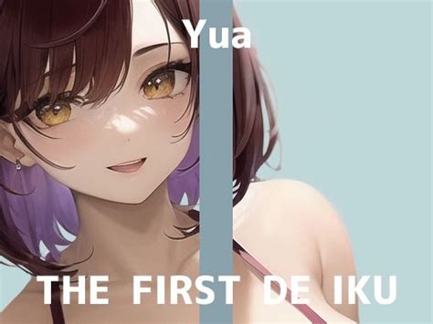 The First De Iku