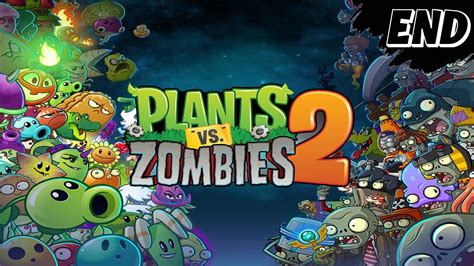 AKHIR DARI PEPERANGAN Plant VS Zombie 2 END YouTube