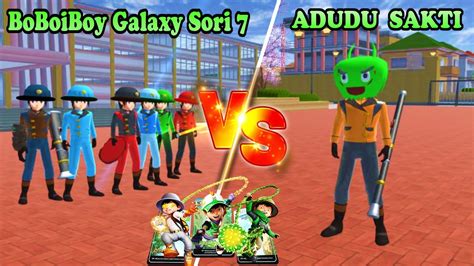 EXPERIMEN BoBoiBoy Kuasa 7 Galaxy Sori VS ADUDU MURID TOK KASA