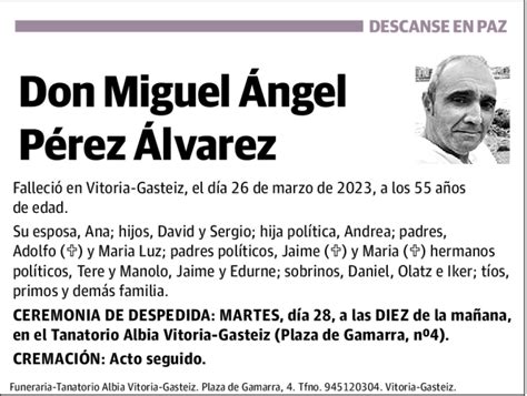 Miguel Ngel P Rez Lvarez Esquela Necrol Gica El Correo