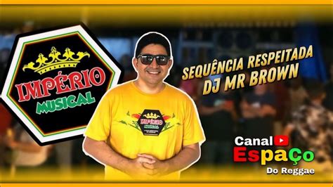 DJ MISTER BROWN NO COMANDO DA IMPÉRIO MUSICAL EM BRASILIA DF YouTube