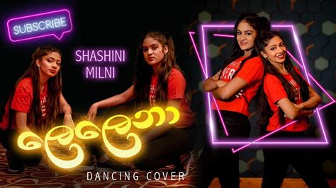 Lelana ලෙලෙනා Dance Cover Nilan Hettiarachchi Dancecover Lelena Shashiandmilni ලෙලෙනා