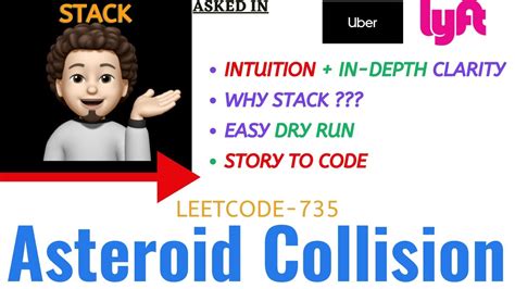 Asteroid Collision Intuition Dry Run Leetcode 735 Uber Lyft Explanation Live Coding