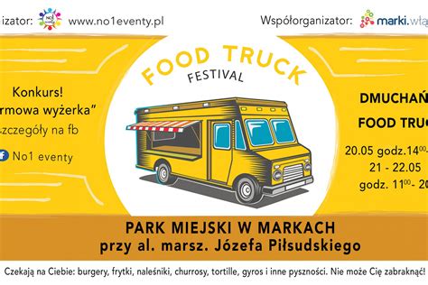 Zlot Food Trucków w Markach już w ten weekend marki net pl