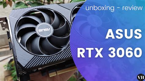 Rtx 3060 Asus Dual Fan Unboxing E Review Por Que NÃo Escolhi A Rx 6600 Xt Youtube