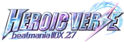 Beatmania IIDX 27 HEROIC VERSE BEMANICN