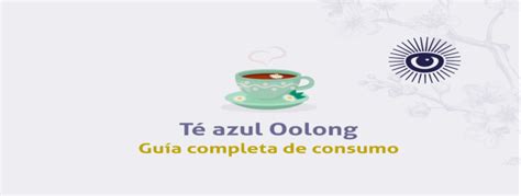 T Azul Oolong Tu Gu A Completa De Consumo Indigo