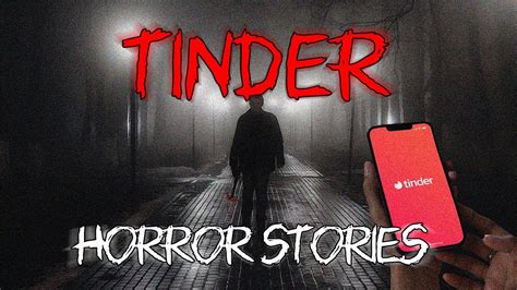 4 True Disturbing Tinder Horror Stories Ambient Fireplace YouTube