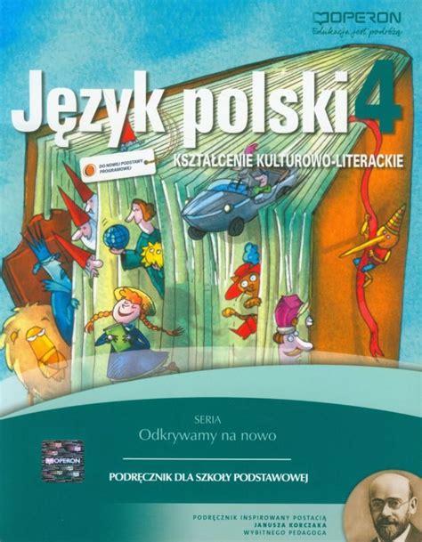 Odkrywamy na nowo 4 Język polski Podręcznik Kształcenie kulturowo