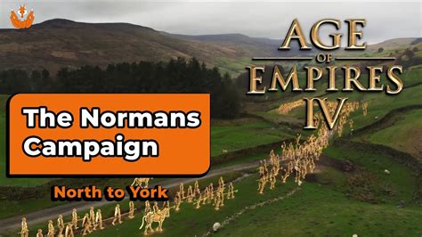 Age Of Empires IV The Normans Campaign Hard 02 North To York