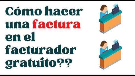 Cómo generar una factura usando el Facturador Gratuito de la DGi YouTube