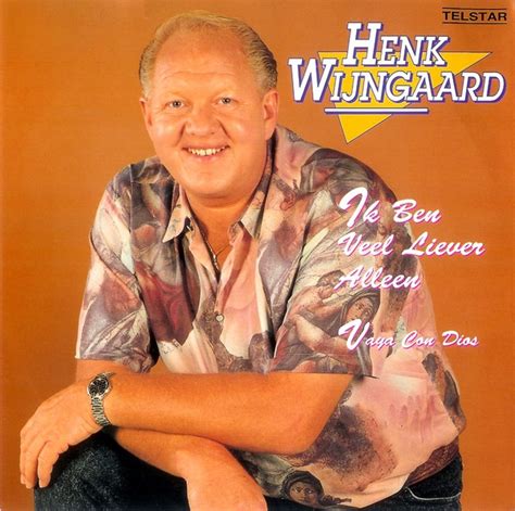 Henk Wijngaard Ik Ben Veel Liever Alleen Vinyl 7 45 RPM Single