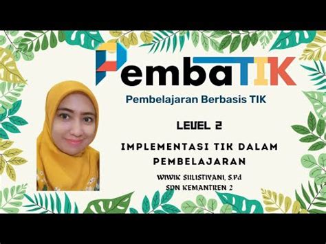 TUGAS AKHIR LEVEL 2 PEMBATIK 2023 IMPLEMENTASI PEMBELAJARAN BERBASIS