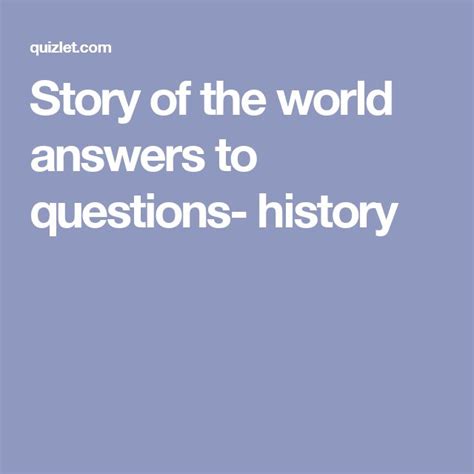 Story Of The World Answers To Questions History Story Of The World