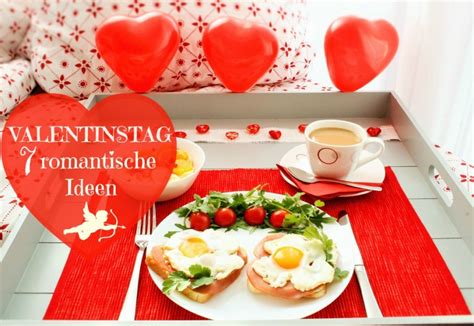 Valentinstag Romantische Ideen Für Den Ganzen Tag Gastbeitrag From