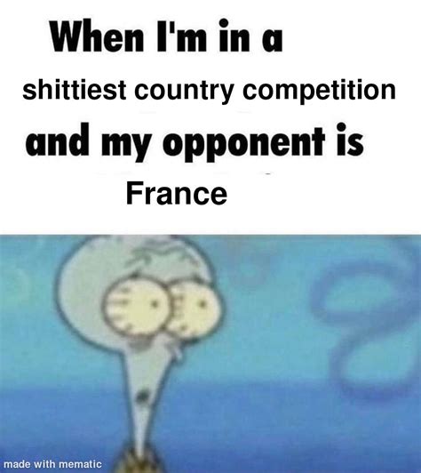 France Sucks R Memes Know Your Meme