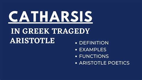 Catharsis Catharsis In Tragedy Catharsis By Aristotle YouTube