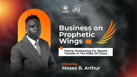 Business On Prophetic Wings Positioning For Wealth Transfer In