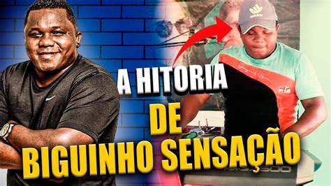 Da Dificuldade Ao Sucesso Historia De Biguinho Sensa O Youtube