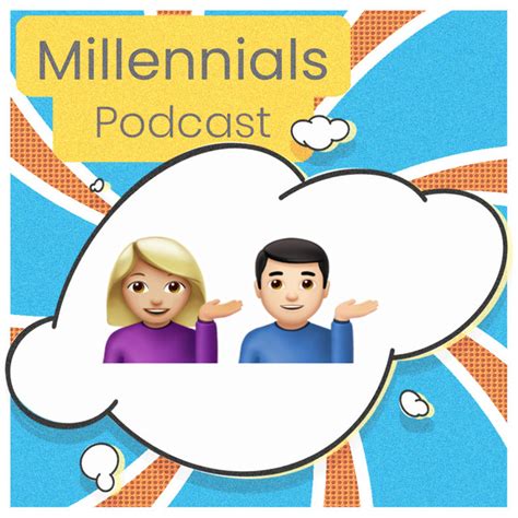 Millennials Podcast Podcast On Spotify