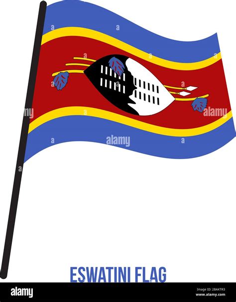 Eswatini Flag Waving Vector Illustration on White Background. Eswatini ...