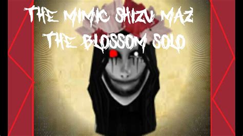 The Mimic Shizu Maze Fanmade The Blossom Solo Full Walkthrough