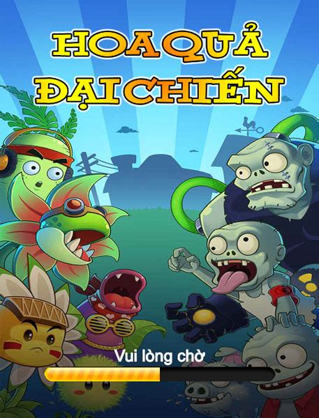 Tải Hoa Qua Dai Chien Miễn Phí 100%