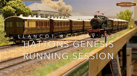 Hattons Genesis Running Session Llancot Railway Youtube