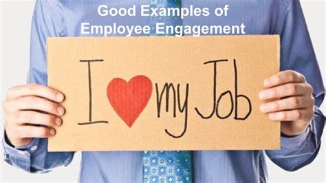 Good Examples Of Employee Engagement Business Leadership Today