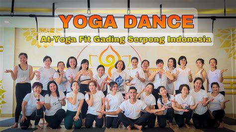 Yoga Dance By Yoga Basist Koi Mil Gya At Yoga Fit Gading Serpong