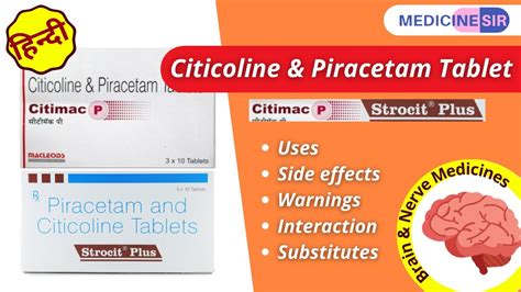 Citicoline Piracetam Tablet Citimac P Strocit Plus Uses Side