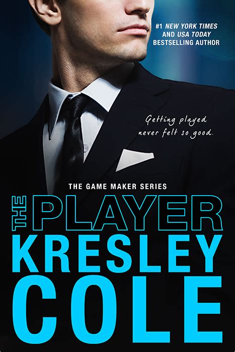 The Player The Game Maker 3 By Kresley Cole Goodreads