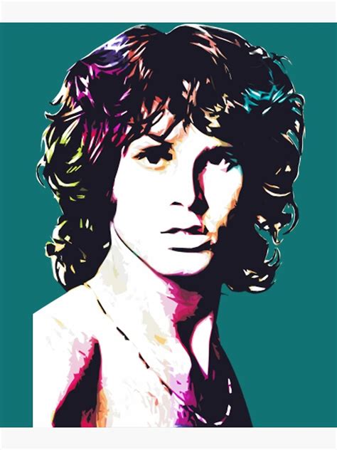 Jim Morrison The Doors Jim Morrison Poster By Fireflytee Redbubble