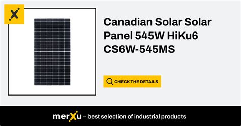 Canadian Solar Solar Panel 545W HiKu6 CS6W 545MS BAA8 431BF