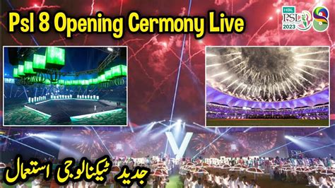 Hbl Psl Opening Cermony Psl Opening Cermony Live H Sports Hd