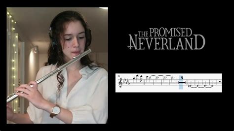 Isabellas Lullaby Flute Cover The Promised Neverland With Score