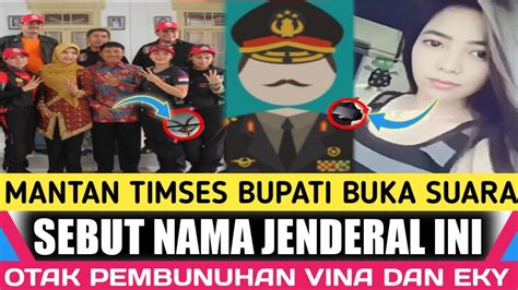 TERBONGKAR TERNYATA INI JENDRAL OTAK PEMBUNHUAN VINA DAN EKY MANTAN