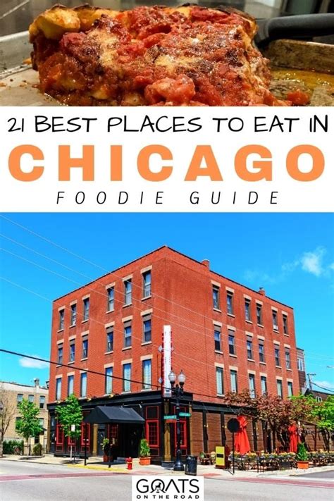 21 Best Places To Eat In Chicago In 2023 Foodie Guide Goats On The Road