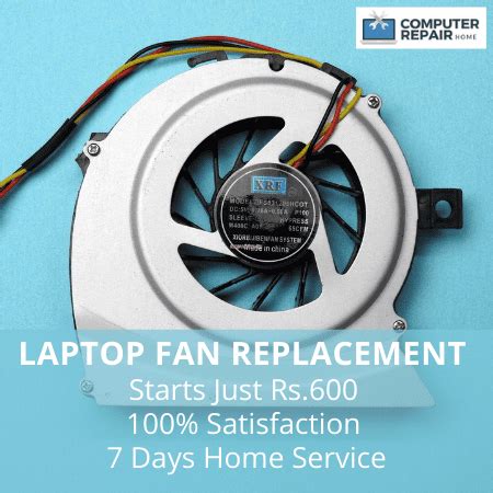 Laptop FAN Repair & Replacement Service, Cost Starts Rs.500 (Delhi NCR)