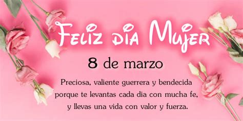 Feliz Dia De La Mujer Con Imagenes Lindas Alos