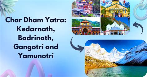 Char Dham Yatra Kedarnath Badrinath Gangotri And Yamunotri Bliss